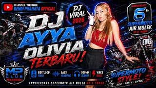 Download lagu DJ VIRAL 2026 ' DJ AYYA OLIVIA LATEST JULY 28, 2026 GACOR MUSIC ANNIVERSARY SUPERMOTO AIR MOLEK