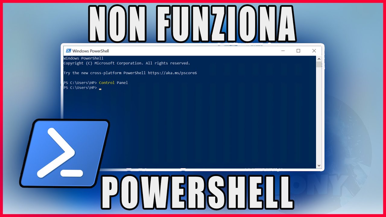 PowerShell ha smesso di funzionare su windows 10 e 11 - Ecco come ...