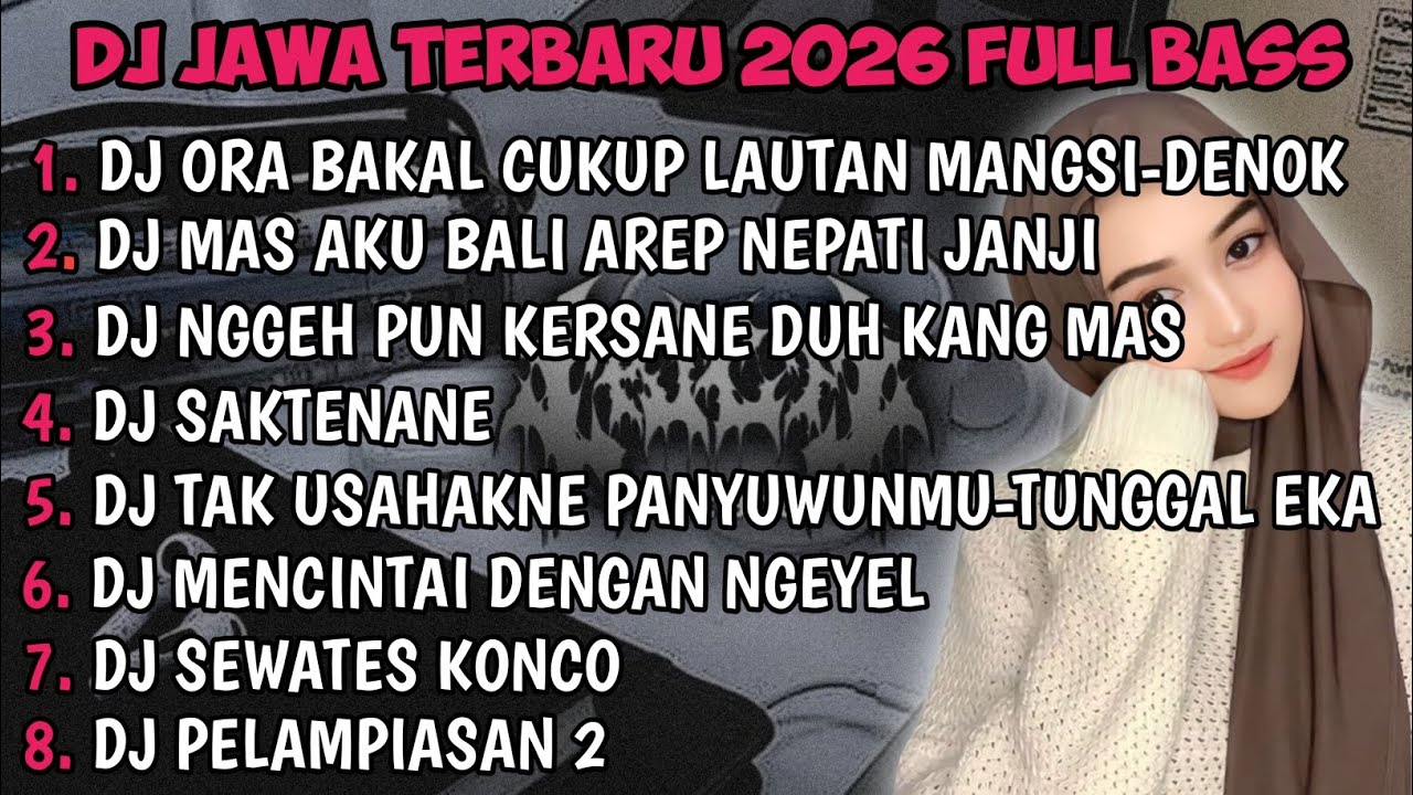 DJ JAWA TERBARU 2026 FULL BASS | DJ DENOK MANGSI X DJ DEMI KOWE X DJ RAISO NGAPUSI VIRAL MENGKANE !!