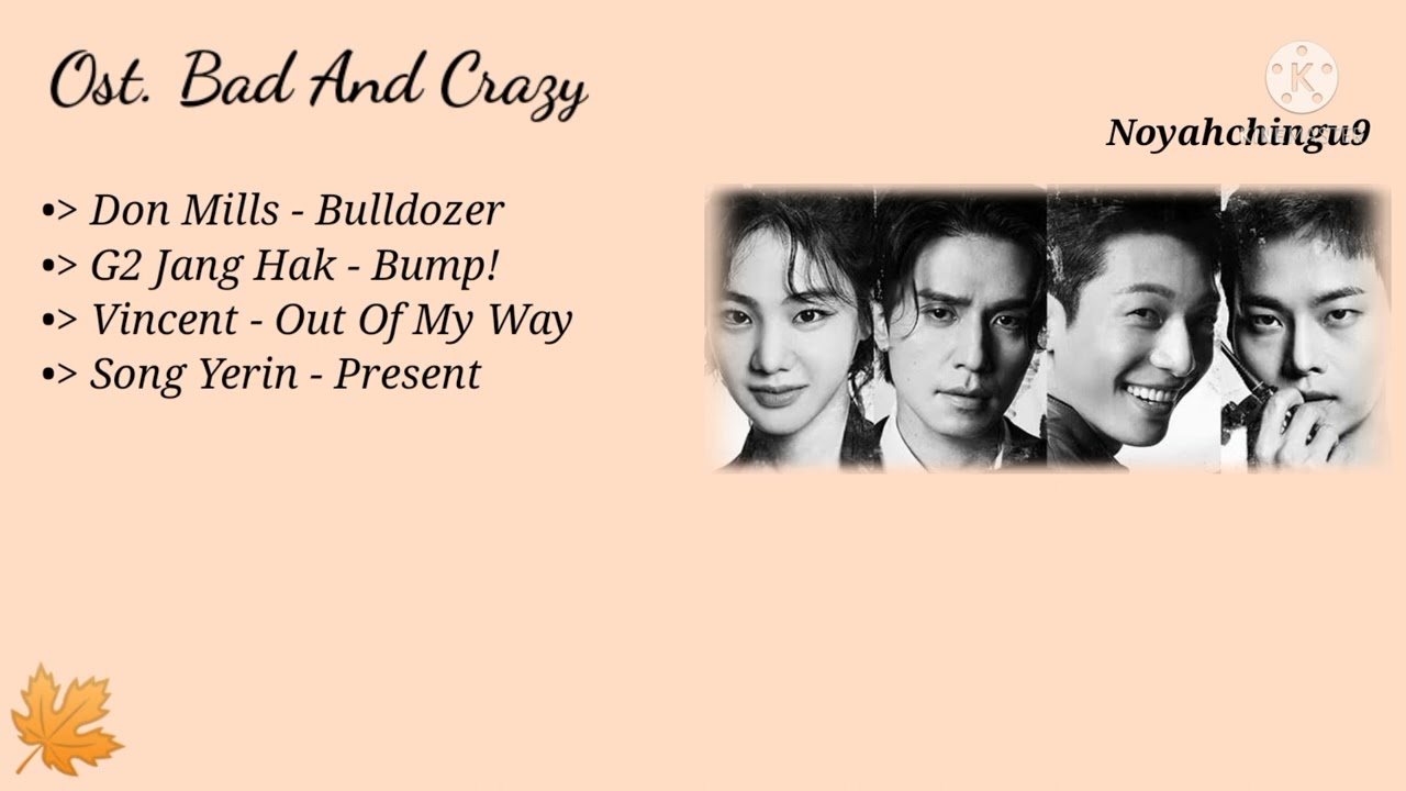 Full Music} Ost. Bad And Crazy ( 배드 앤 크레이지 ) Lagu Drama
