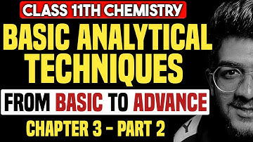 Basic analytical techniques class 11 maharashtra board, Chemistry Chapter 3 MH, Exercise, Part 2