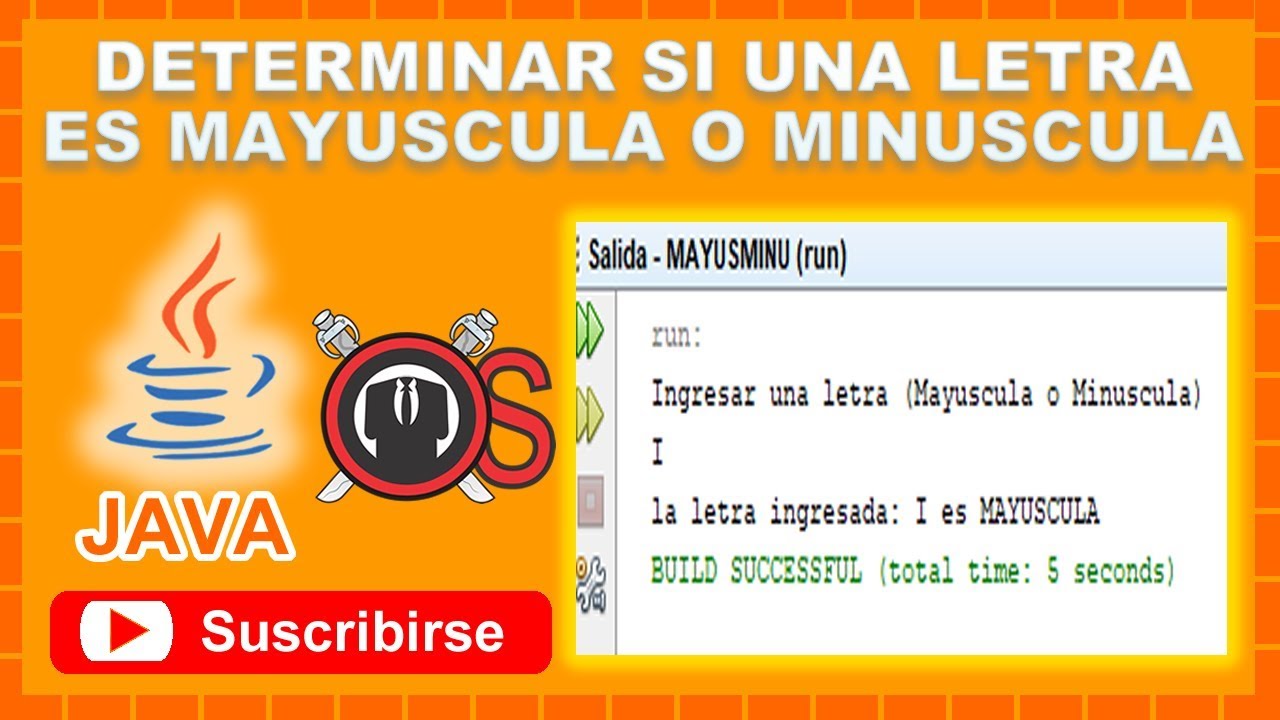 Determinar si una letra es Mayuscula o Minuscula NetBeans - YouTube