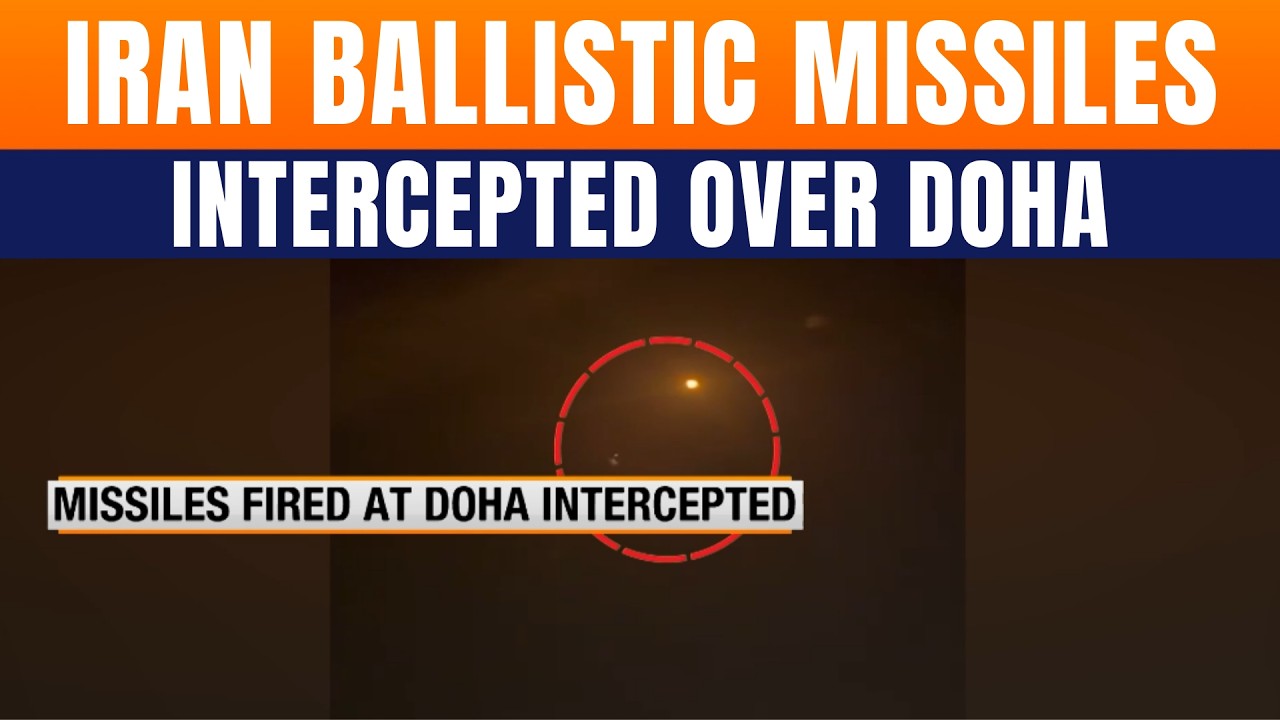 Iran Ballistic Missile Attack Intercepted Over Doha; Explosions Rock Qatar Capital | News9