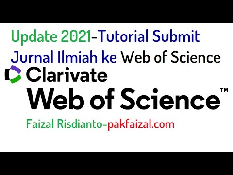 [Update 2021] Cara mudah Submit Jurnal ke Clarivate Web of Science