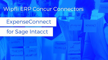 SAP Concur integrations: How ExpenseConnect for Sage Intacct works