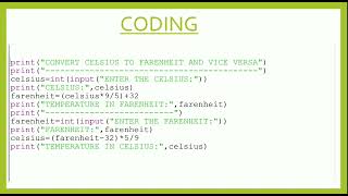 Python lab program Fahrenheit to Celsius and vice versa