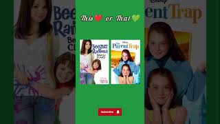 Beezus and Ramona or Parent Trap
