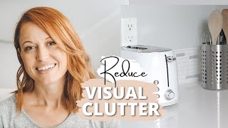 15 ways to reduce VISUAL clutter