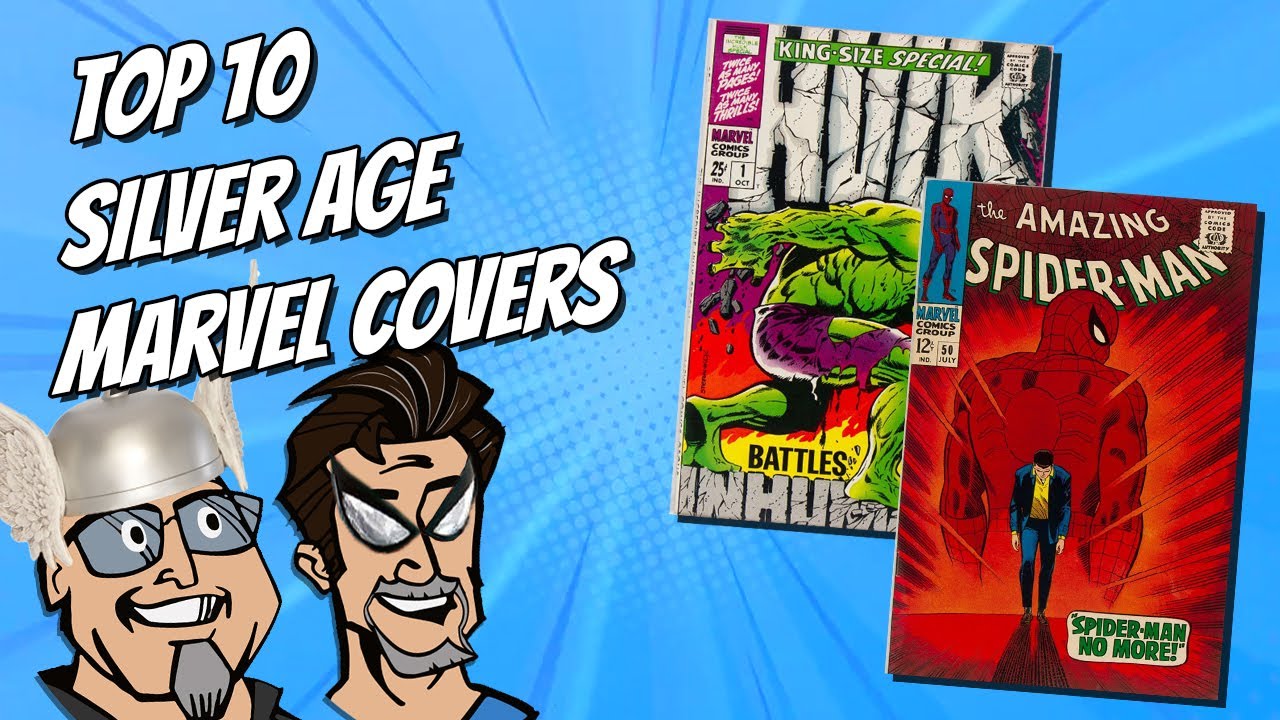 Top 10 Silver Age Marvel Comic Covers - Chris and Walt's Top 10 Show