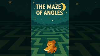 The Maze of Angles (Math theme, intro geometry) - Educational & Listen-Only Bedtime Story