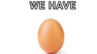 We Have Egg Yay
