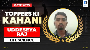 GATE Biotechnology Toppers Interview 2025 - Uddeseya Raj Share His Journey | IFAS