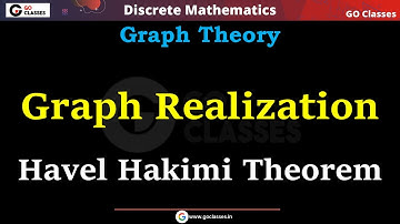 Lecture 18 - Graph Realization Problem | Havel Hakimi | Simple Graph | Tree | Graph Theory