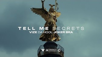 VIZE x Da Hool x Joker Bra - Tell Me Secrets - (Official Music Video)