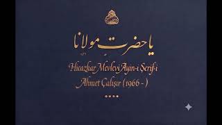 Hicazkar Mevlevi Ayin - I Şerif - I 1.Selam
