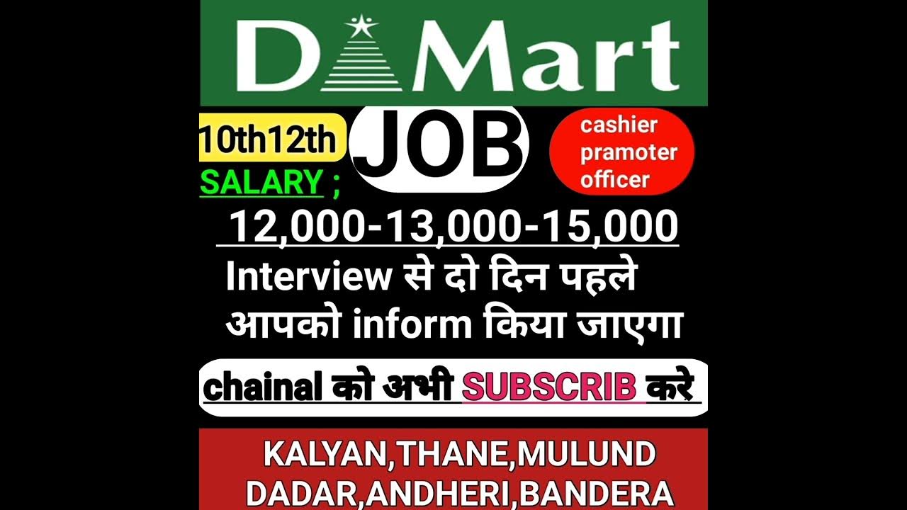 Kalyan,Thane,Mulund,Dadar,Andheri,Bandra VACANCY Dmart job Mumbai
