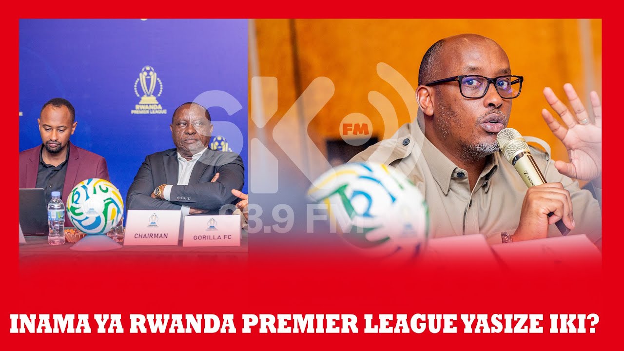 INAMA Y'INTEKO RUSANGE YA RWANDA PREMIER LEAGUE IGIYE GUSHINGA ...