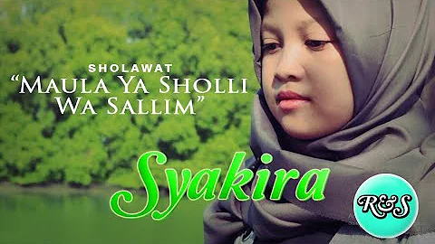 Sholawat "MAULA YA SHOLLI WA SALLIM" Syakira ( Official Video )