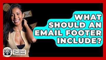 What Should An Email Footer Include? - TheEmailToolbox.com
