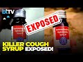 Children Die After Taking Coldrif Syrup Banned In Multiple States