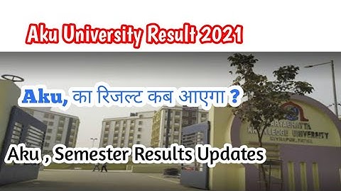 Aku University, Semester Exam Results 2021 | Latest Updates | Aku Patna , Bihar | #short