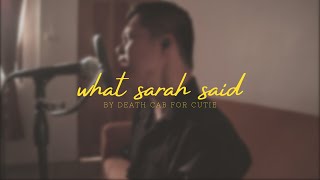 What Sarah Said - Death Cab For Cutie | Cover