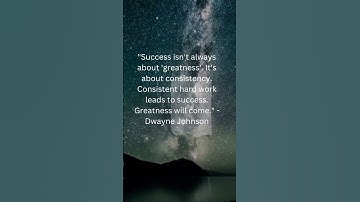 Consistent Hard Work Leads to Success - Inspirational Quote by Dwayne Johnson