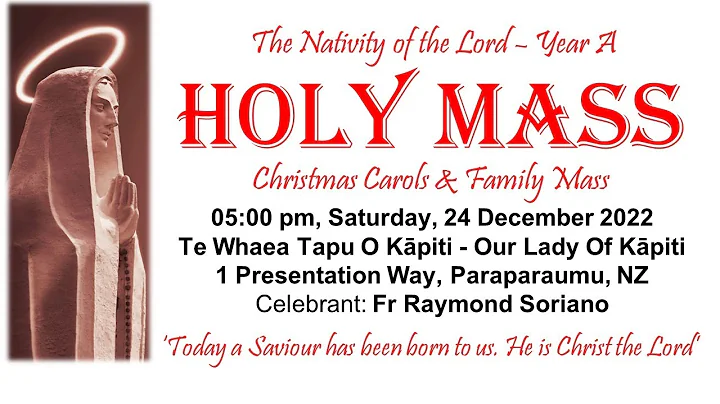 20221224 - Holy MASS - The Nativity of Lord - Fami...