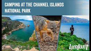 What It’s Like Camping Overnight on the Channel Islands National Park