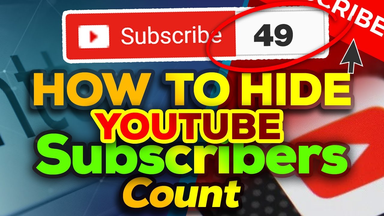 how-to-hide-subscribers-count-on-youtube-channel-hide-subscribers-on