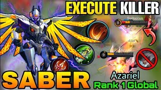 Saber with Execute is Unstoppable -Top 1 Global Saber Azariel - Mobile Legends