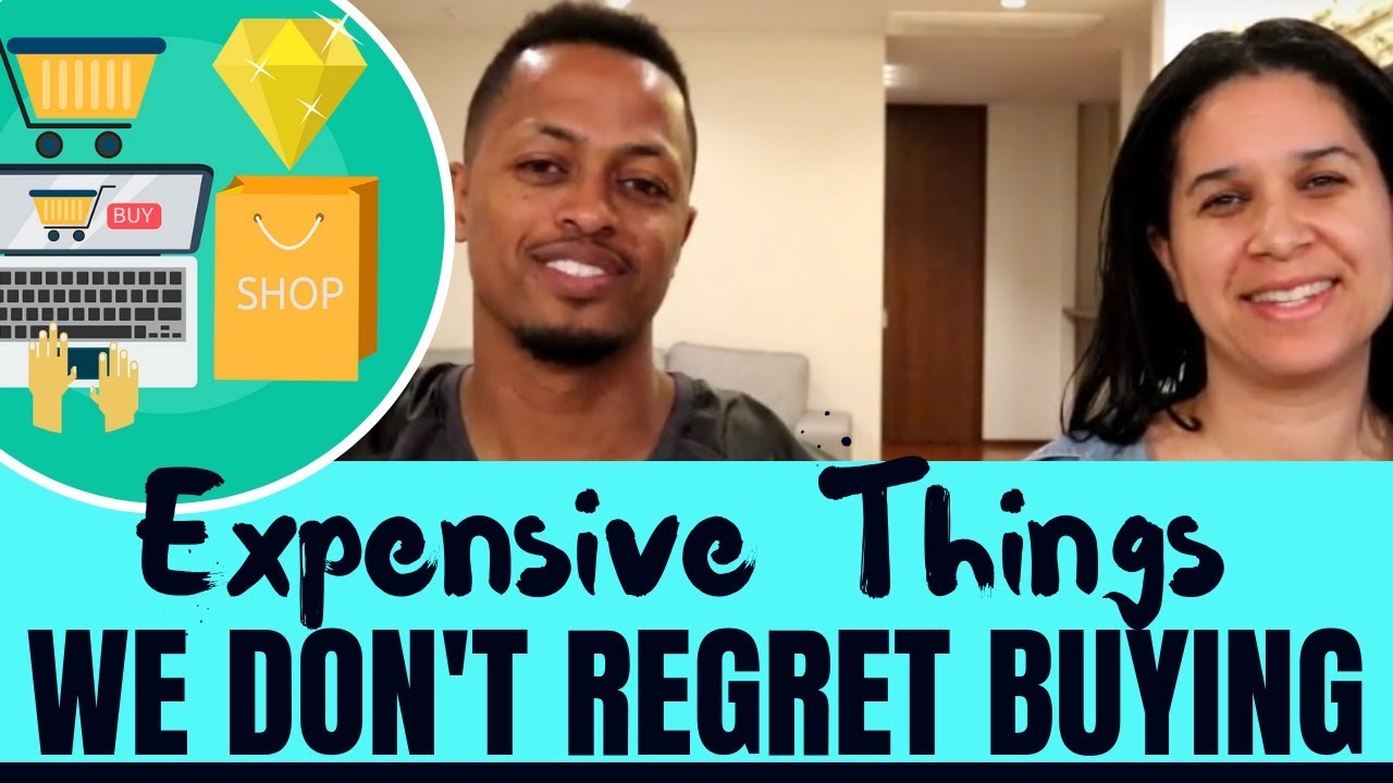 Expensive Things We Don't Regret Buying YouTube