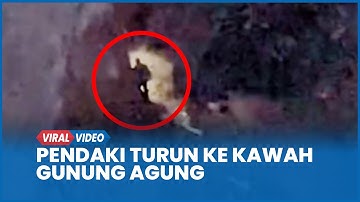 Nekat, Pendaki Turun ke Tebing Kawah Gunung Agung Bali Abaikan Keselamatan