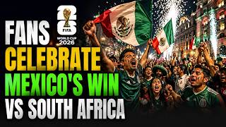 FIFA World Cup 2026 Livestream | Mexico Vs South Africa Fan Celebration LIVE