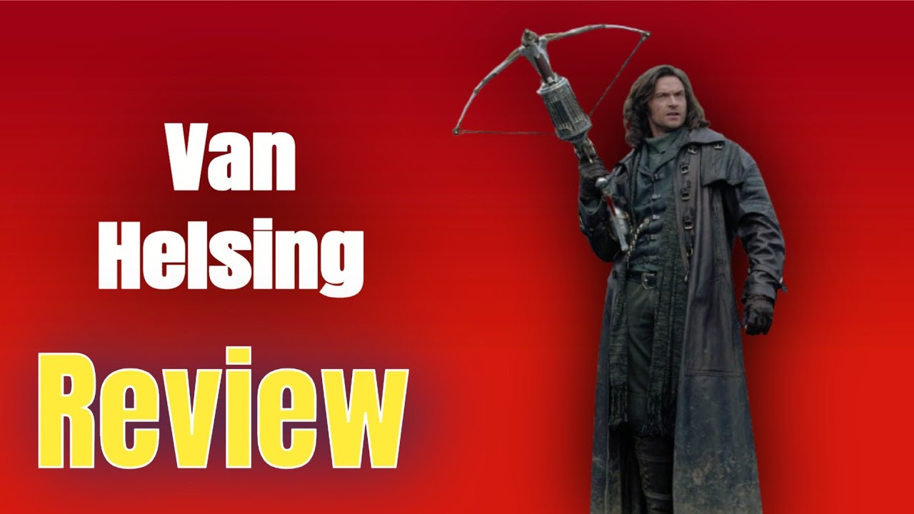 Van Helsing Is An Underrated Vampire Movie - Van Helsing  Review