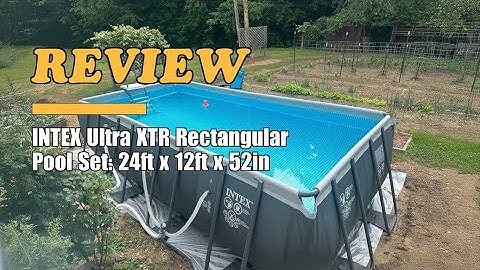 INTEX Ultra XTR 24ft Ultra XTR Deluxe Rectangular Pool - Review