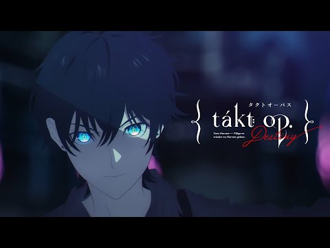 TVã¢ãã¡ãtakt op.Destinyããã£ã¶ã¼PV