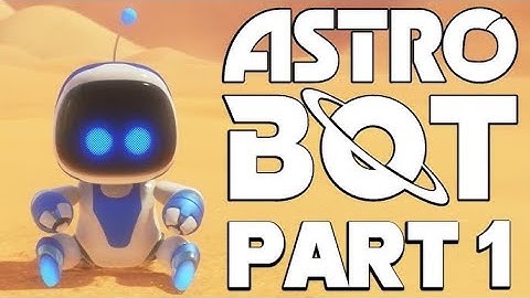 Astro Bot Rescue Mission Walkthrough Part 1 | Full Playthrough & Tips for Beginners