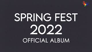 Album | Official Teaser | Spring Fest 2022