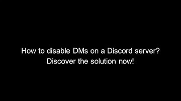 How to disable DMs on a Discord server?