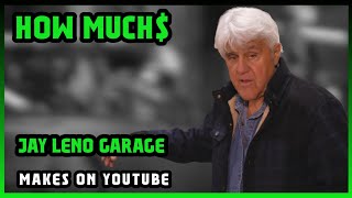 How Much Jay Leno Garage Get paid From YouTube |