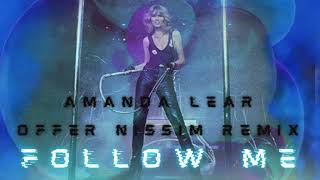 Amanda Lear - Follow Me (Offer Nissim Remix)