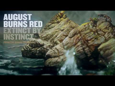 Putar Extinct By Instinct - August Burns Red
