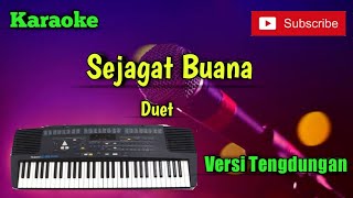 Sejagat Buana ( Duet ) Karaoke Versi Sandiwaraan - Tengdung Cover