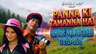 Panna Ki Tamanna Hai Bass Boosted Club House Remix Viral Retro Hit Old Bollywood Remix