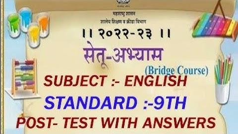CLASS 9/ ENGLISH/POST TEST/ BRIDGE COURSE/ 2022-23/ ANSWERS