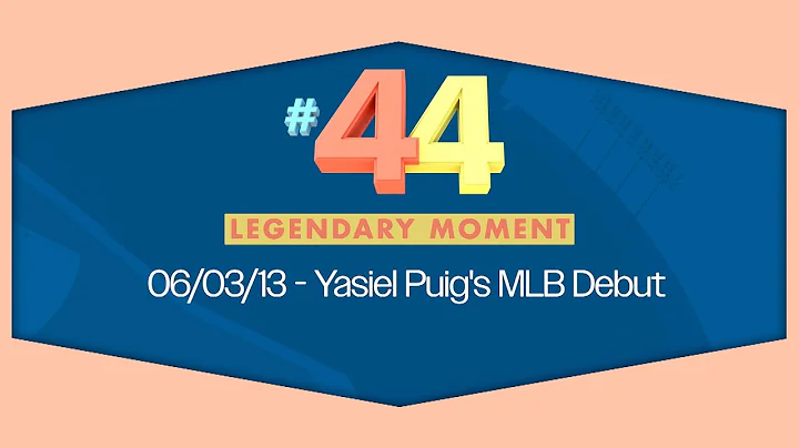 Legendary Moment #44 - Yasiel Puig's MLB Debut