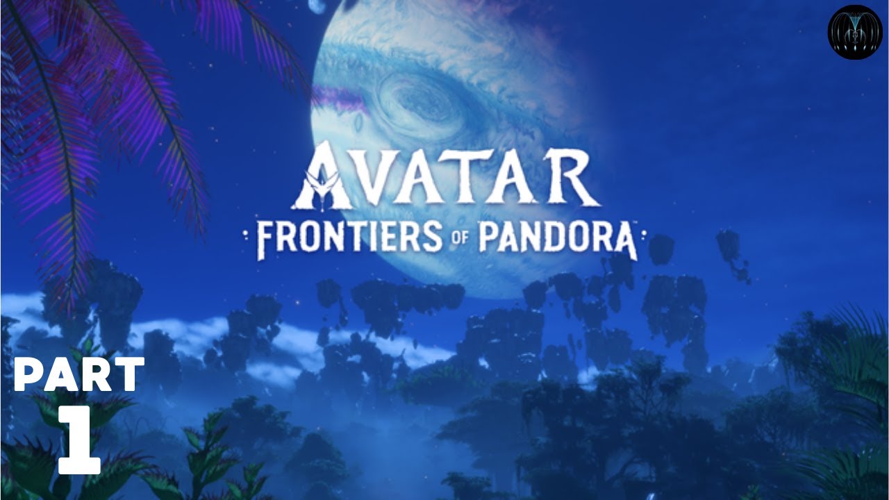 Avatar: Frontiers of Pandora – Full Gameplay | Part 1 – intro (No ...