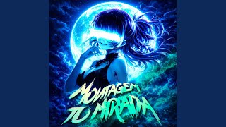 MONTAGEM TU MIRADA