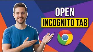 How To Open Incognito Tab On Google Chrome (Quick Guide)